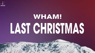 Wham! - Last Christmas (Lyrics)