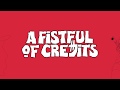 Miniature de la vidéo de la chanson Fistful Of Credits