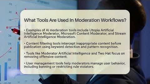 What Tools Are Used In Moderation Workflows? - Everyday-Networking