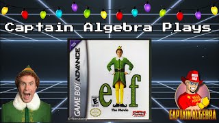 Captain Algebra Plays: Elf + Sonic Advance 2 + Army Men Advance