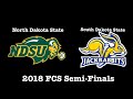 2018 South Dakota State vs North Dakota State Full Game Highlights (FCS Semi-Finals)