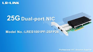 2x25G NIC developed by LR-LINK, experience super-speed transmission.(Intel XXV710,LRES1001PF-2SFP28)