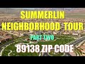 Summerlin Neighborhood Tour (PART 2) - 89138 Las Vegas Real Estate