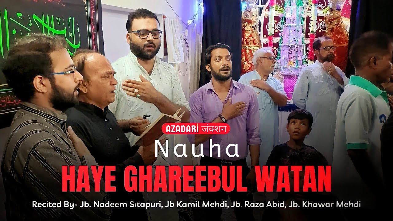 Nauha- Haye Gharibul Watan | Alvida | 19 Moharram 1444H/2022 | Azadari Junction
