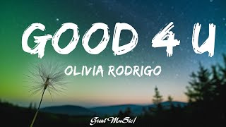 Olivia Rodrigo - good 4 u (Lyrics) |15min