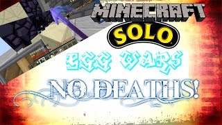 Solo EggWars #1 NO DEATHS!