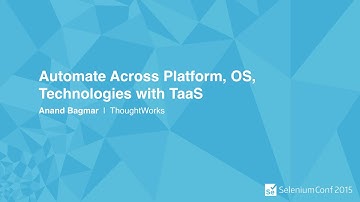 Automate Across Platform, OS, Technologies with TaaS