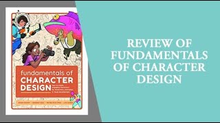 Fundamentals of Character Deesign Book Review