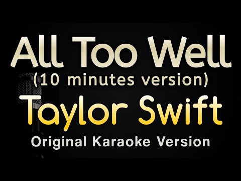 All too well 10 minute version lyrics