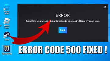 How To Fix Steam Error Code 500 | Easy Solutions for Resolving Steam 500 Error