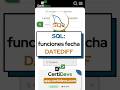 SQL funciones fecha DATEDIFF para comparar fechas de tablas de base de datos