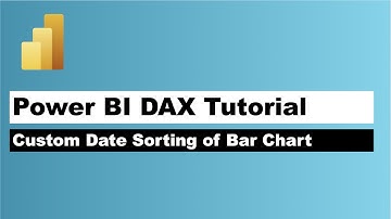 How to Custom Sort Power BI Bar Chart in a Month Year Order