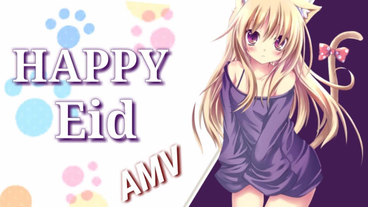 Download عيد سعيد||Happy eid ~اغنية اجنبية بمناسبة العيد مترجمة~ 🎵《 عيد سعيد كل عام و انتم بخير》+الوصف🙈