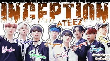 ATEEZ (에이티즈) - Inception | Lyrics | Color Coded !