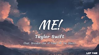 Taylor Swift - ME! (feat. Brendon Urie of Panic! At The Disco) | Lyrics