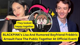 BLACKPINK’s Lisa And Frédéric Arnault Face The Public Together | Blackpink Lisa And Frédéric #kpop