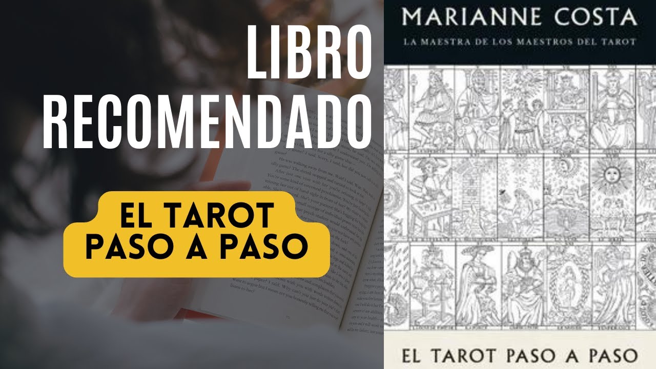 Cómo aprender tarot con este librazo: Tarot paso a paso, Marianne Costa ...