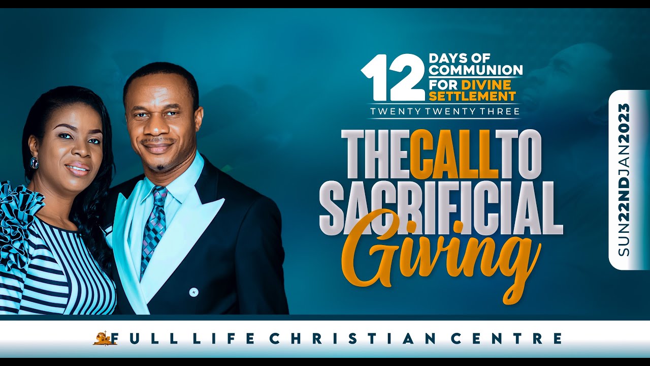 THE CALL TO SACRIFICIAL GIVING II PART TWO II WITH REV. NTIA I. NTIA II 22-1-2023