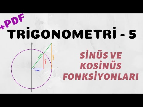 Trigonometri - 5 (Sinüs ve Kosinüs Fonksiyonları)