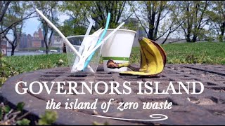 Zero Waste Island, Governors Island - Public Service Announcement Psa