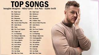 Top English Songs 2023 - Imagine Dragons, Miley Cyrus, Ava Max, Taylor Swift