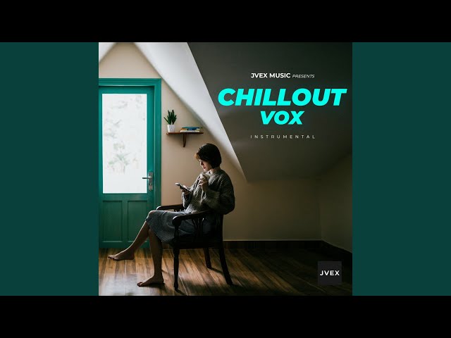 Who We Want To Be Chillout