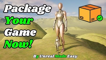 Want to Share Your Unreal Engine Project? Package It in Minutes—Here’s How!