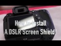 Quick Tutorial! - How to Install a Glass Screen Protector on a DSLR!