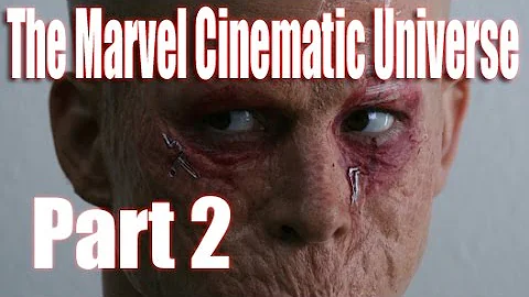 THE MARVEL CINEMATIC UNIVERSE (Part 2: The Dark Ag...