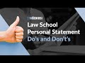 Law School Personal Statement: Do's and Don't's