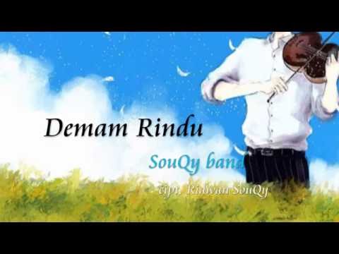 SouQy - Demam Rindu ( FULL VERSION )