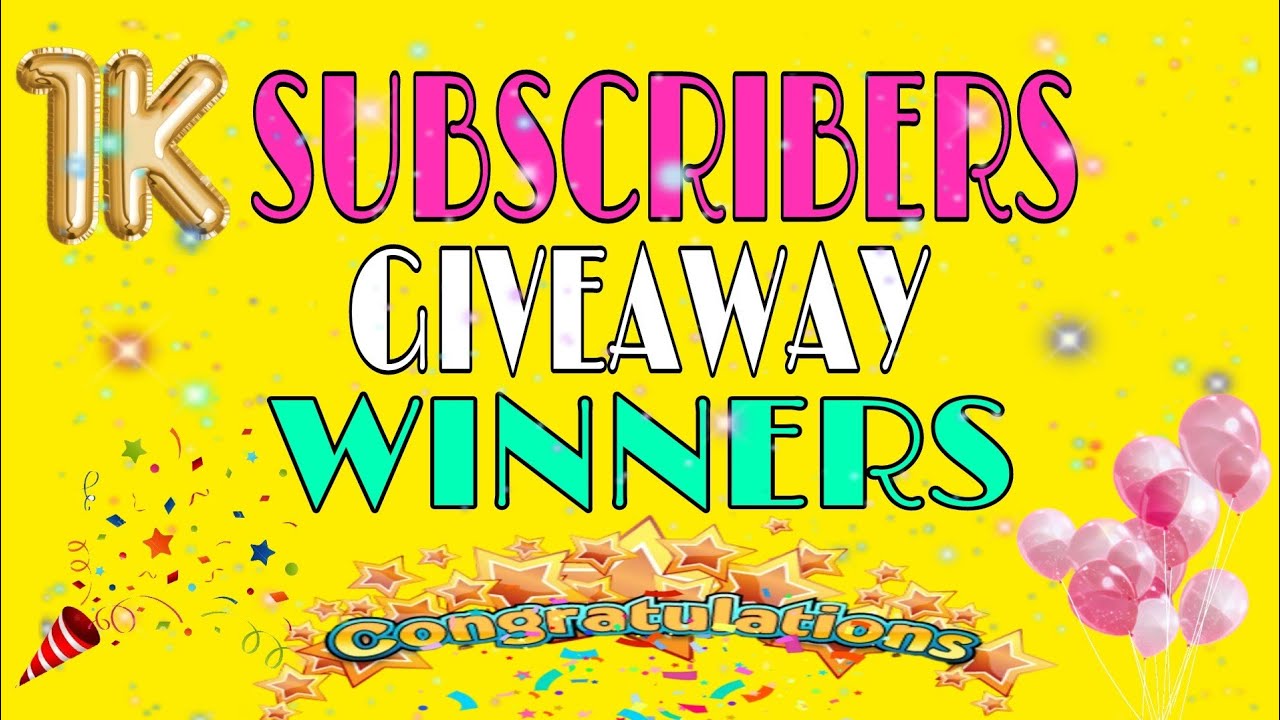 1K SUBSCRIBER GIVEAWAY WINNERS 🫶 ️🎉 - YouTube