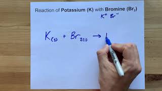 Reaction between Potassium and Bromine (K + Br2 = ?)