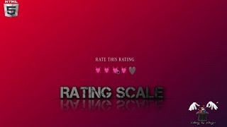 Create a Rating Scale using HTML CSS & JAVASCRIPT ||web Development Tutorials