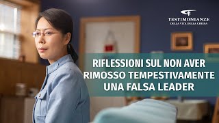 Testimonianza di fede - &quot;Riflessioni sul non aver rimosso tempestivamente una falsa leader&quot;