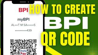 How To Generate Qr Code With Bpi Digital Banking App 2026