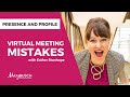 3 Common Virtual Meeting Mistakes and How to Avoid Them