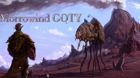 Morrowind GOTY Edition: God Mode Episode 1
