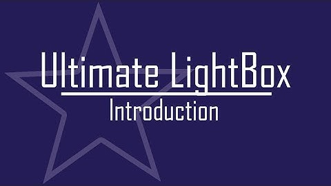 Ultimate LightBox - Introduction