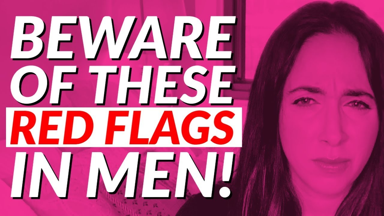 11 Red Flags You Should NEVER Ignore About Men 🚫🚩😬
