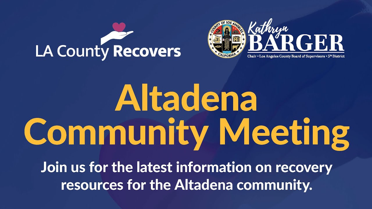 Altadena Community Meeting - March 10, 2025 - YouTube