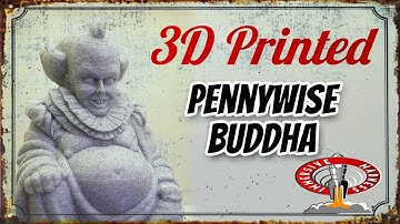Pennywise Buddha | IT | 3D Printed Model | ImmersiveMadness