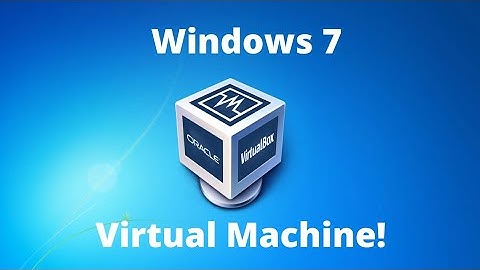 How to setup Windows 7 64-bit on Virtual Box (Virtual Machine)