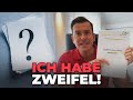 Klartext: Ich habe Zweifel!