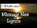 Minnale nee vanthathenadi song lyrics     may madham movie