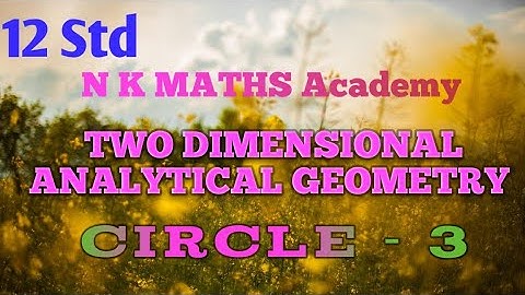 #3||12 std ||Ex 5.1 || two dimensional analytical geometry || circle