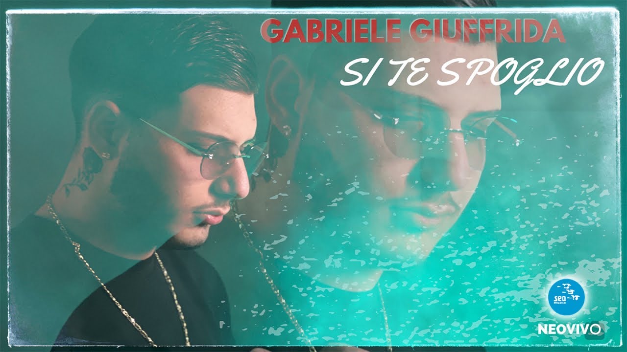 Gabriele Giuffrida - Si te spoglio ( Ufficiale 2023 ) - YouTube