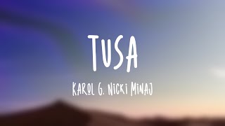 Tusa - Karol G, Nicki Minaj (Lyrics Version)
