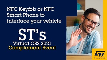 CES 2021 Complement Event: NFC Keyfob or NFC Smart Phone to Interface your Vehicle