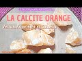 La calcite orange brute vertus proprits et conseils dutilisation calcite lithothrapie